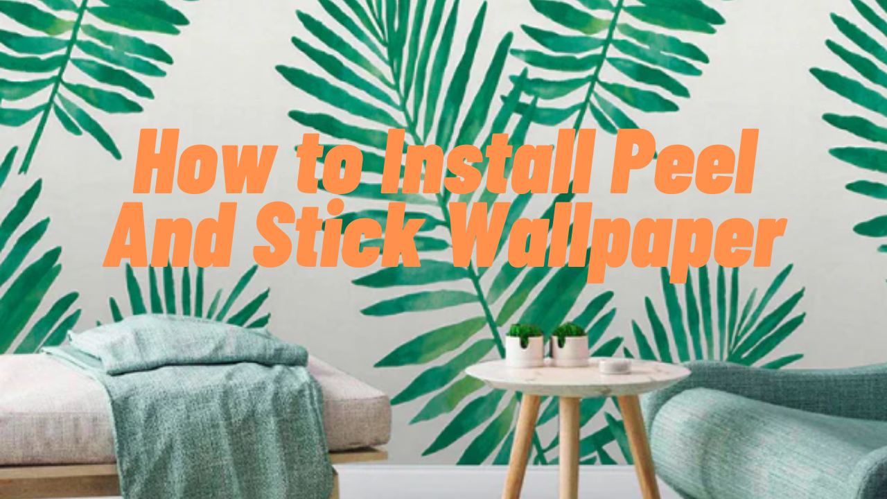 How to Install Peel And Stick Wallpaper | Coloribbon